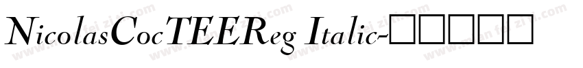 NicolasCocTEEReg Italic字体转换